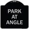 Signmission Designer Series Park Angle, Black & Silver Heavy-Gauge Aluminum Sign, 18" x 18", BS-1818-23497 A-DES-BS-1818-23497 - alternate 1